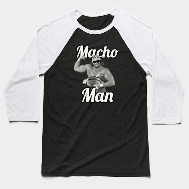 Macho Man / 1952 Baseball T-Shirt by glengskoset